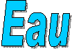 Eau