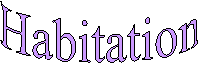Habitation
